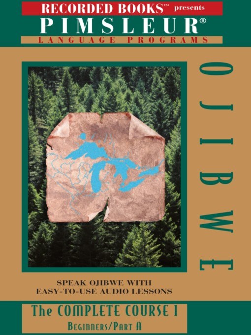 Title details for Ojibwe IA by Pimsleur Language Program - Available